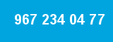 967 234 04 77
